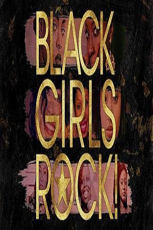 Black Girls Rock